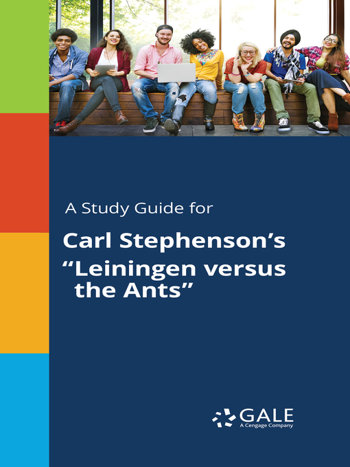 Title details for A Study Guide for Carl Stephenson's "Leiningen versus the Ants" by Gale, Cengage Learning - Wait list